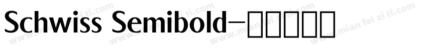 Schwiss Semibold字体转换
